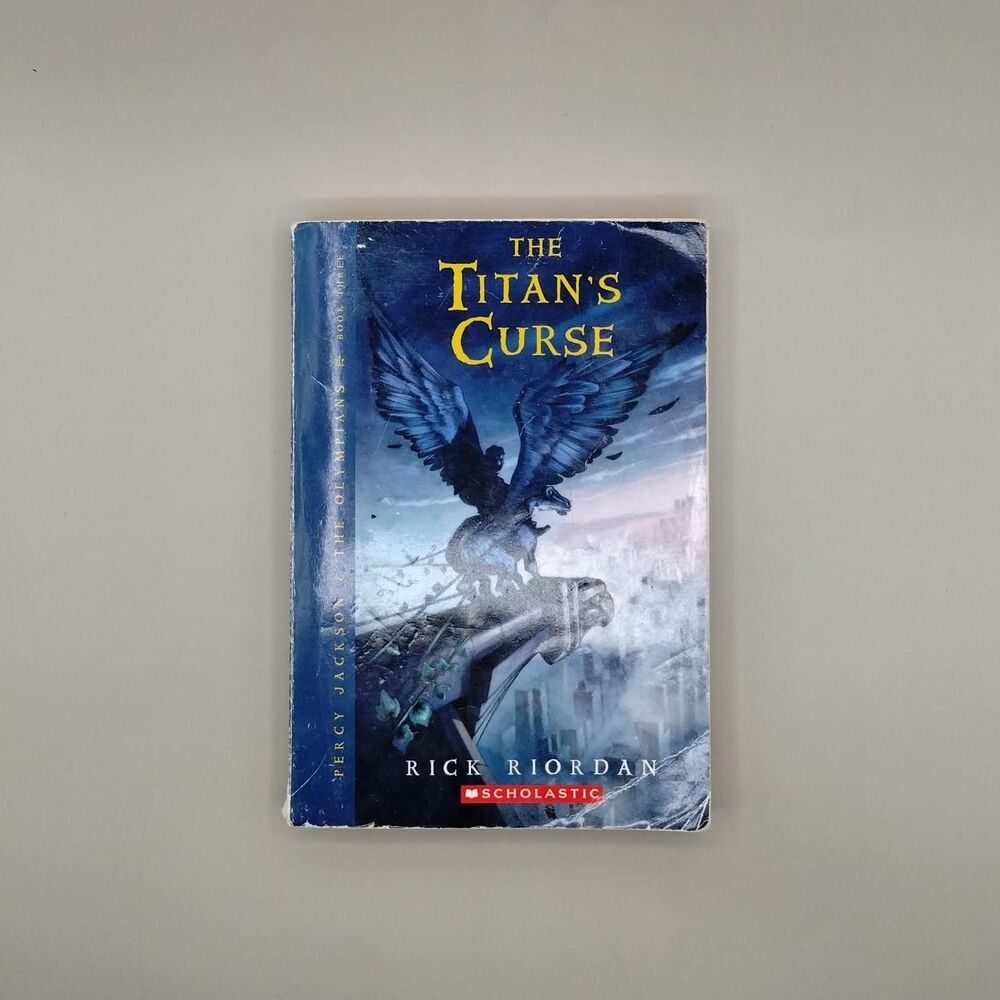 The Titan's Curse by Rick Riordan  Percy Jackson and The Olympians book three